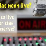 Ist das noch Live?